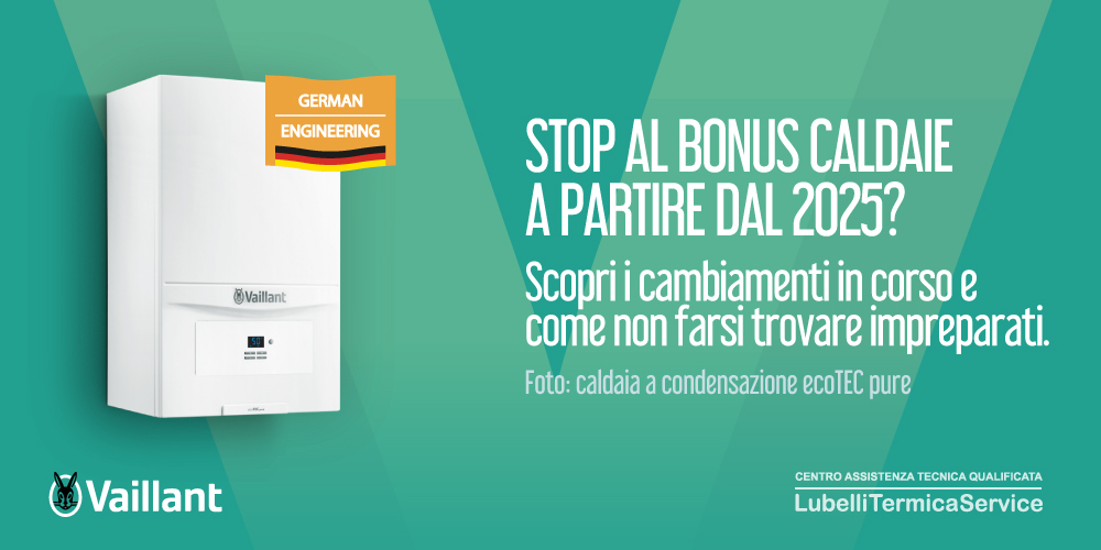 Stop al bonus caldaie nel 2025, come cambiamo le detrazioni fiscali nel 2025